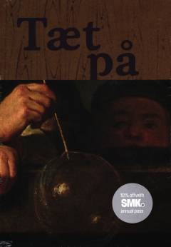 Tæt på : intimiteter i kunsten 1730-1930