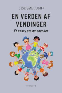 En verden af vendinger : et essay om mennesker