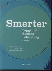 Smerter : baggrund, evidens og behandling