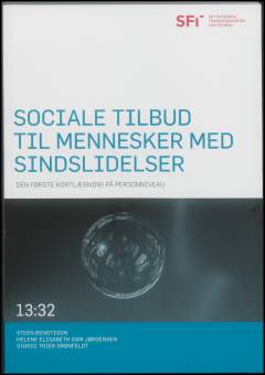 Sociale tilbud til mennesker med sindslidelse : den første kortlægning på personniveau
