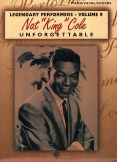 Nat "King" Cole - unforgettable : for 1 stemme og klaver med becifring (delvis med guitargreb)