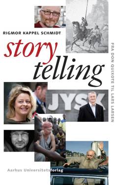 Storytelling : fra don Quixote til Lars Larsen