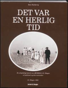 Det var en herlig tid : en uhøjtidelig historie om Jeckels i Gl. Skagen : et badehotel og dets mennesker