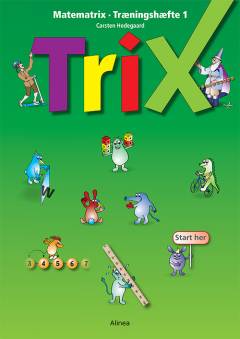 Trix : \matematrix træningshæfte\. Bind 1