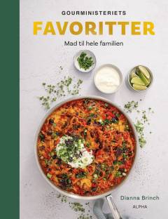 Gourministeriets favoritter : mad til hele familien