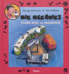 Mik Mekaniks store bog om maskiner
