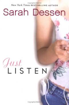 Just listen : a novel