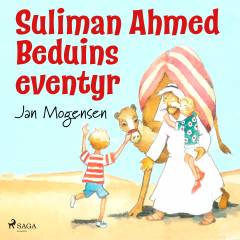Sulliman Ahmed Beduins eventyr