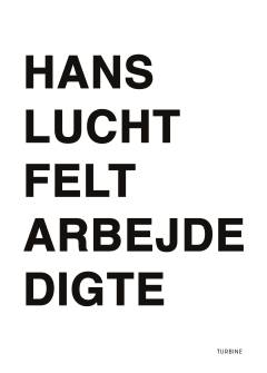 Feltarbejde : digte