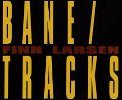 Bane : en fotografisk vandring