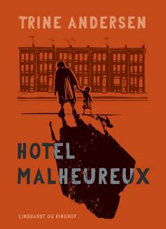 Hotel Malheureux : noveller