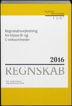 Regnskabsvejledning for klasse B- og C-virksomheder