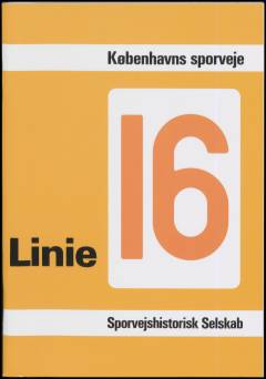 Linie 16 : en sporvejslinie i billeder