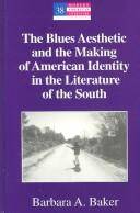 The blues aesthetic and the making of American identity in the literature of the South