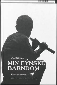 Min fynske barndom : kommenteret udgave