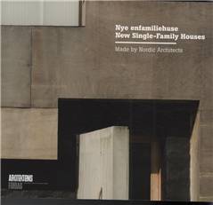 Nye enfamiliehuse : made by Nordic architects