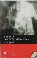 Room 13 and other ghost stories