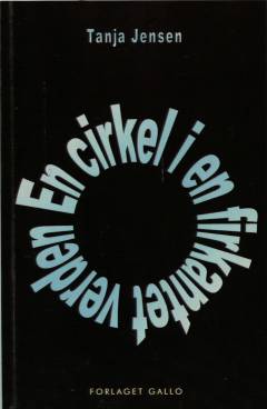 En cirkel i en firkantet verden : en ungdomsnovelle