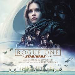 Rogue One : a Star wars story : original motion picture soundtrack