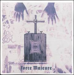 Force majeure : 2006-2016