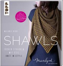 Shawls : Tücher stricken mit Stil : knit in style