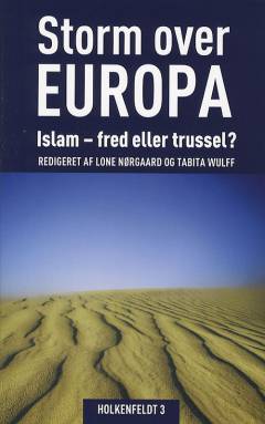 Storm over Europa : islam - fred eller trussel?