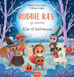 Robbie Ræv og vennerne - klar til halloween