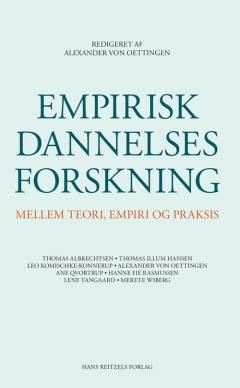 Empirisk dannelsesforskning : mellem teori, empiri og praksis