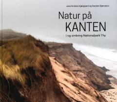 Natur på kanten i og omkring Nationalpark Thy