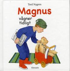 Magnus vågner tidligt