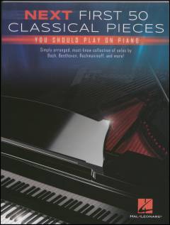 Next first 50 classical pieces you should play on piano