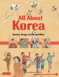 All about Korea : stories, songs, crafts, and more
