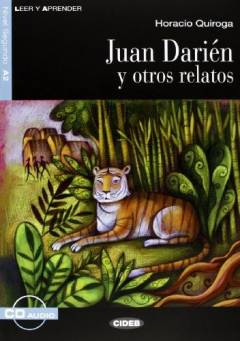 Juan Darién : y otros relatos