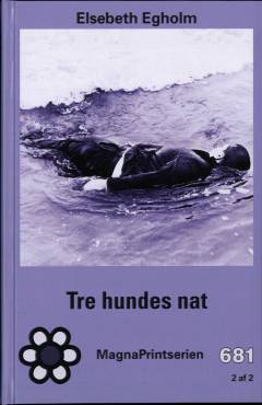 Tre hundes nat. Bind 2 (Stor skrift)