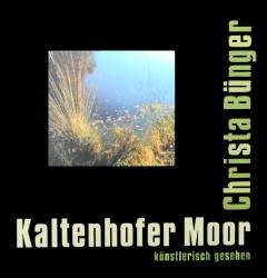 Kaltenhofer Moor - künstlerisch gesehen