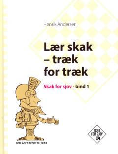 Lær skak - træk for træk
