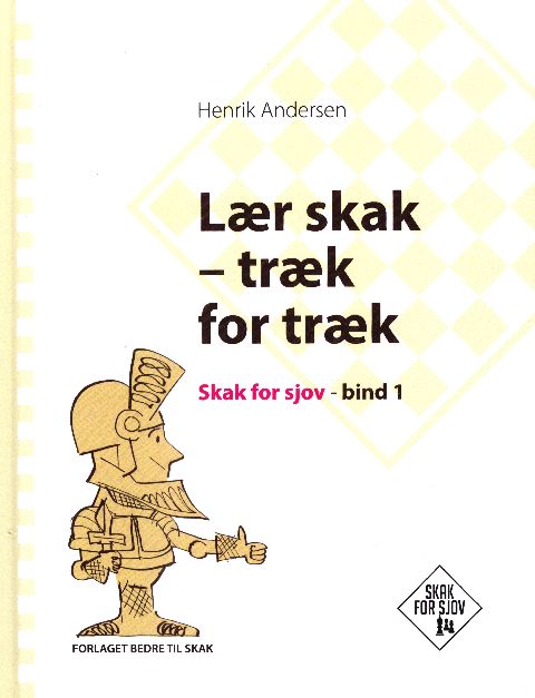 Lær skak - træk for træk