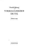 Virkeligheden er til : litterære essays