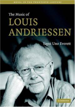 The music of Louis Andriessen