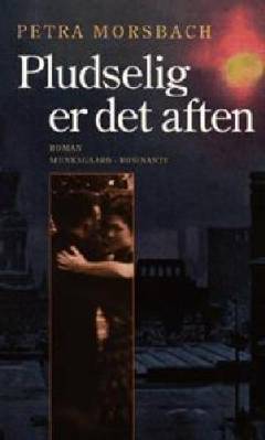 Pludselig er det aften