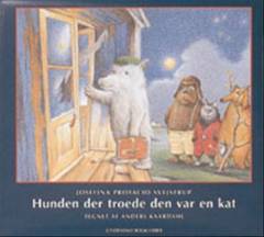 Hunden der troede den var en kat