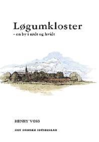 Løgumkloster : en by i rødt og hvidt