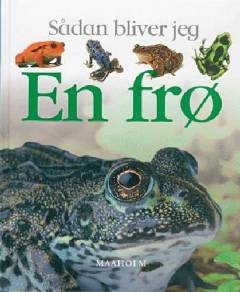 Sådan bliver jeg en frø