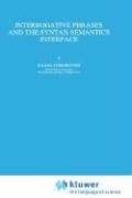 Interrogative phrases and the syntax-semantics interface