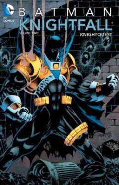 Batman - knightfall. Volume 2 : Knightquest