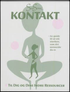 Kontakt til dig og dine indre ressourcer