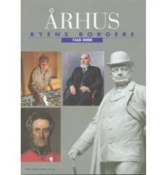 Århus : byens historie -- Byens borgere
