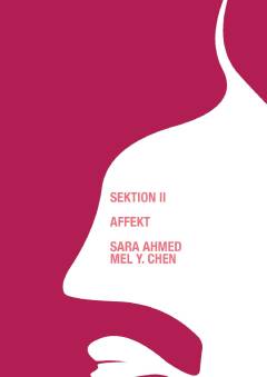 Performative vendinger : introduktion til nyere feministisk teori. Sektion 2 : Affekt