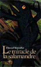 Le miracle de la salamandre
