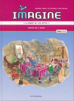 Imagine : \a chest in the attic\ : class book